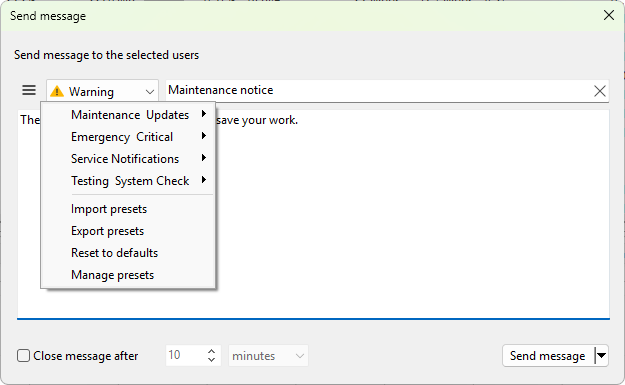 Preset menu in the Send message dialog
