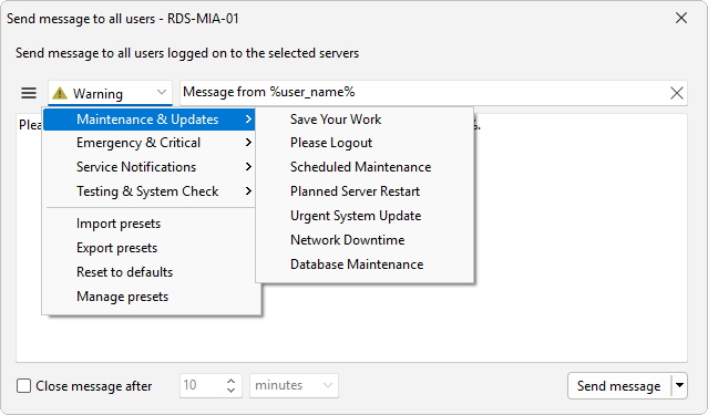 The preset menu next to the message type, with Maintenance & Updates open and Import presets, Export presets, Reset to defaults, and Manage presets below
